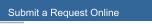 Submit a Request Online
